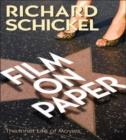 Film on Paper : The Inner Life of Movies - Book
