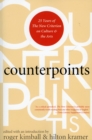 Counterpoints : 25 Years of The New Criterion on Culture and the Arts - Book