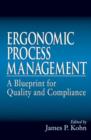 Ergonomics Process Management : A Blueprint for Quality and Compliance - Book