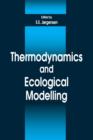 Thermodynamics and Ecological Modelling - Book
