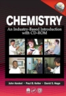 Chemistry : An Industry-Based Introduction with CD-ROM - Book