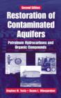 Restoration of Contaminated Aquifers : Petroleum Hydrocarbons and Organic Compounds, Second Edition - Book
