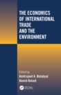 The Economics of International Trade and the Environment - Book