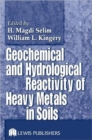 Geochemical and Hydrological Reactivity of Heavy Metals in Soils - Book