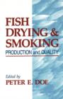 Fish Drying and Smoking : Production and Quality - Book