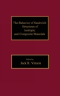 The Behavior of Sandwich Structures of Isotropic and Composite Materials - Book