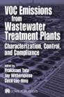 VOC Emissions from Wastewater Treatment Plants : Characterization, Control and Compliance - Book
