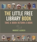 The Little Free Library Book - Book
