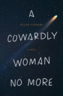 A Cowardly Woman No More - Book