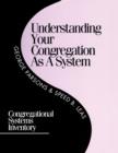 Understanding Your Congregation as a System : Congregational Systems Inventory - Book