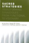 Sacred Strategies : Transforming Synagogues from Functional to Visionary - Book