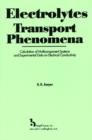 Electrolytes: Transport Phenomena : Calculation of Multicomponent Systems and Experimental Data on Electric Conductivity - Book