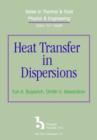 Heat Transfer in Dispersions - Book
