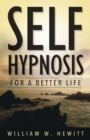 Self-hypnosis for a Better Life - Book