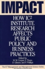 Impact : How IC2 Institute Research Affects Public Policy and Business Practices - Book