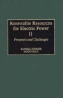 Renewable Resources for Electric Power : Prospects and Challenges - Book