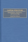 Capital Structure : Determination, Evaluation, and Accounting - Book