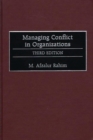 Managing Conflict in Organizations, 3rd Edition - Book