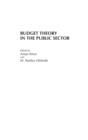 Budget Theory in the Public Sector - Book