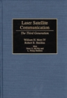 Laser Satellite Communication : The Third Generation - Book