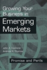 Growing Your Business in Emerging Markets : Promise and Perils - Book