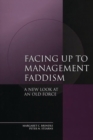 Facing Up to Management Faddism : A New Look at an Old Force - Book