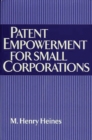 Patent Empowerment for Small Corporations - Book