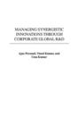 Managing Synergistic Innovations Through Corporate Global R&D - Book