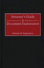 Attorney's Guide to Document Examination - Book