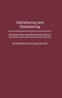 Gainsharing and Goalsharing : Aligning Pay and Strategic Goals - Book