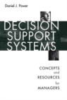Decision Support Systems : Concepts and Resources for Managers - Book