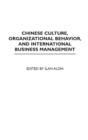 Chinese Culture, Organizational Behavior, and International Business Management - Book