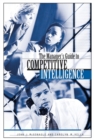 The Manager's Guide to Competitive Intelligence - Book
