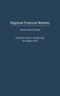 Regional Financial Markets : Issues and Policies - Book
