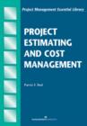 Project Estimating and Cost Management - Book