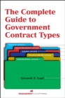 The Complete Guide to Government Contract Types - eBook