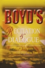 Boyd's Recitation & Dialogue : Plays & Programs for Special Days of the Year - Book