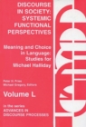 Discourse in Society : Systemic Functional Perspectives - Book