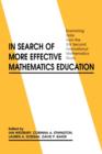 In Search of More Effective Mathematics Education : Examining Data from the IEA Second International Mathematics Study - Book