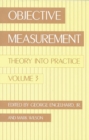 Objective Measurement : Theory Into Practice, Volume 3 - Book