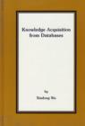 Knowledge Acquisition from Databases - Book