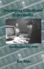 Developing Educational Hypermedia : Coordination and Reuse - Book