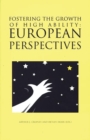 Fostering the Growth of High Ability : European Perspective - Book