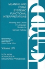 Meaning and Form : Systemic Functional Interpretations - Book
