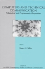 Computers and Technical Communication : Pedagogical and Programmatic Perspectives - Book
