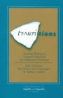 Transitions : Teaching Writing in Computer-Supported and Traditional Classrooms - Book
