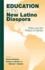 Education in the New Latino Diaspora : Policy and the Politics of Identity - Book