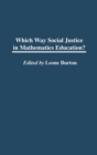 Which Way Social Justice in Mathematics Education? - Book