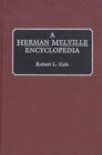 A Herman Melville Encyclopedia - eBook