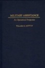 Military Assistance : An Operational Perspective - eBook
